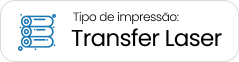 Tipo de impressão: Transfer Laser